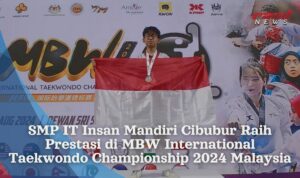 SMP IT Insan Mandiri Cibubur Raih Prestasi di MBW International Taekwondo Championship 2024 Malaysia