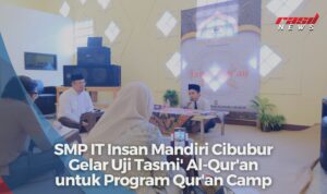 SMP IT Insan Mandiri Cibubur Gelar Uji Tasmi’ Al-Qur’an untuk Program Qur’an Camp