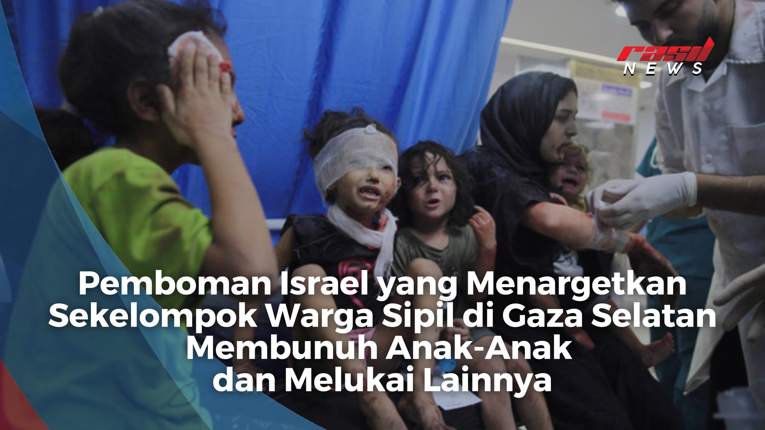 Pemboman Israel yang Menargetkan Sekelompok Warga Sipil di Gaza Selatan Membunuh Anak-Anak dan Melukai Lainnya