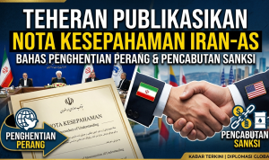 Teheran Publikasikan Nota Kesepahaman Iran-AS, Bahas Penghentian Perang dan Pencabutan Sanksi