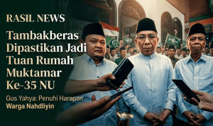 Tambakberas Dipastikan Jadi Tuan Rumah Muktamar Ke-35 NU, Gus Yahya: Penuhi Harapan Warga Nahdliyin