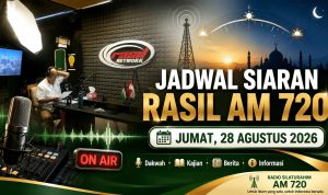 Rasil AM 720 Hadirkan Ragam Program Dakwah dan Informasi, Ini Jadwal Siaran Jumat 28 Agustus 2026