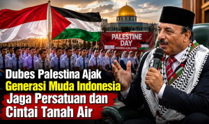 Dubes Palestina Ajak Generasi Muda Indonesia Jaga Persatuan dan Cintai Tanah Air